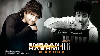 Emraan Hashmi X KK Mashup 2024 | Ldscenes Music | Best Of KK Mashup | Emraan Hashmi Mashup | Latest