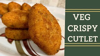 क्रिस्पी वेज कटलेट बनाने की विधि | Crispy Vegetable Cutlet Recipe | Veg Snacks
