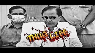 KCR THUG LIFE WHATSAPP STATUS 2022