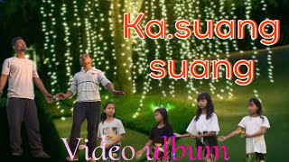 Ka.suang suang / New Garo Christmas song by Siljrang/Silheth