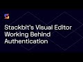 Example Project: Stackbit's Visual Editor Working Behind Authentication