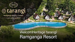 Tarangi Corbett Ramganga Resort - Luxury Meets Nature in Uttarakhand