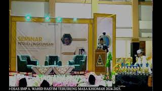 Jam'iyyah Kubro & Seminar Kebersihan Bersama KH. Bambang Harimurti . OSAS Masa Khidmah 24-25