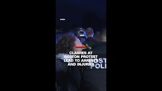 Clashes at Boston protest lead to arrests and injuries