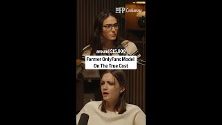 Former Only Fans Model On The True Cost