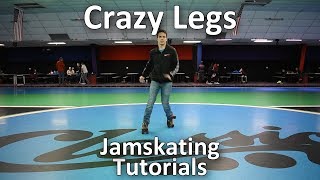 Crazy Legs - Jamskating Footwork Tutorials - How To Jam Skate