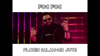 Florin Salam si Mr Juve - Foc,foc 2022 (Lyrics/Versuri)