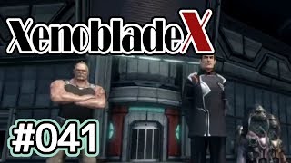 #041【XenobladeX】今度こそ世界救ってくる【実況プレイ】