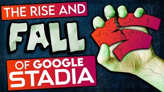 The detailed Rise & Fall of GOOGLE STADIA! | Gaming Documentary