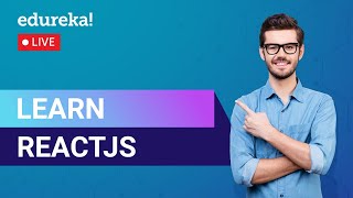 Learn React.js | React.js Tutorial | React.js Training | Edureka | Web Development Live - 4
