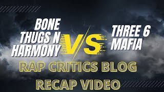 Rap Critics Blog- VERZUZ Presents: Bone Thugs-N-Harmony vs Three 6 Mafia--Reaction Recap