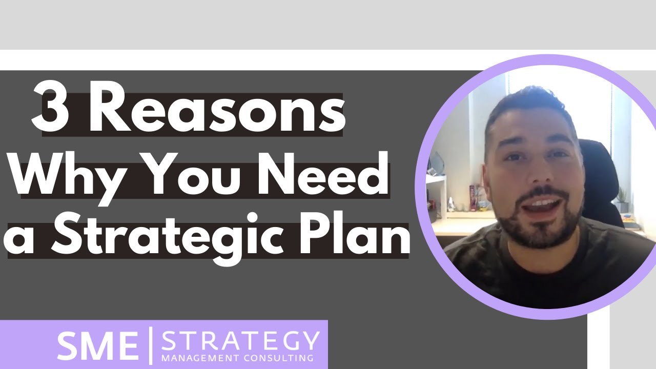 3 Reasons Why You Need A Strategic Plan - YouTube