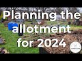 Planning the allotment for 2024