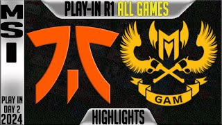 FNC vs GAM Highlights ALL GAMES | MSI 2024 Play-Ins Round 1 Day 2 | Fnatic vs GA