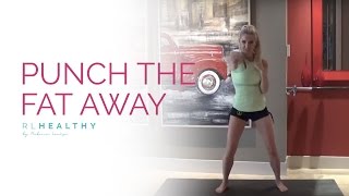 Punch the Fat Away | Rebecca Louise