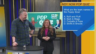 Indy Now Pop Quiz: It's All About the Big Game! - 2/10/25