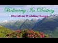 Christian Wedding Songs - Beautiful Collection! 