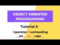 Operator Overloading - str vs repr - Python 3 OOPS Tutorial 5