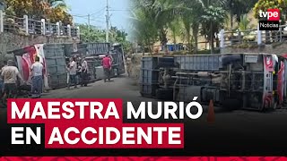 Tumbes: accidente deja una profesora muerta y más de 30 heridos en viaje de promoción