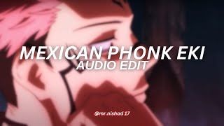 mexican phonk eki (total overdose) - [edit audio]
