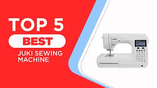 5 Best Juki Sewing Machine to Buy in 2025 [ Top Rated Models ]