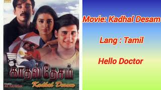 Kadhal Desam Tamil Movie Songs | Hello Doctor Video Song | Vineeth | Tabu | Abbas | AR Rahman