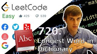 Longest Word in Dictionary (LeetCode 720. Algorithm Explained)