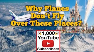 Why Planes Don't Fly Over These Places | Tibet | Pacific Ocean | Disney park | Mecca | Taj mahal |