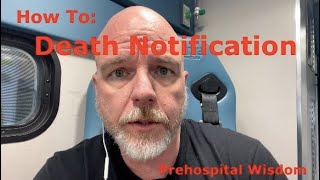 Deliver a Death Notification