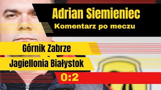 Adrian Siemieniec po meczu Górnik Zabrze - Jagiellonia Białystok 0:2, 3.11.2024