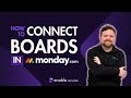 Connect boards together with Connect and Mirror columns in monday.com