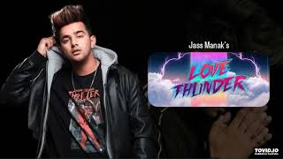 Love Thunder - Jass Manak Full Album Song | Latest New Punjabi Songs 2022 | Love Thunder Jass Manak