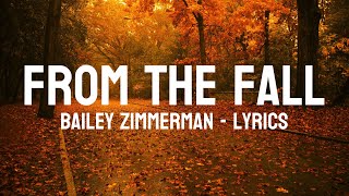 From The Fall - Bailey Zimmerman | Lyrics