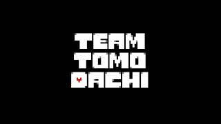 TEAM TOMODACHI ( MEGALOVANIA Remix )