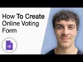 How to Create Online Voting Form in Google Forms [2025 Full Guide]