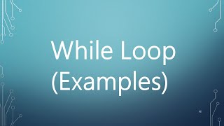 21- While Loop (Examples) in Python (Arabic)