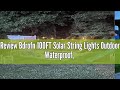 Review Bdrofn 100FT Solar String Lights Outdoor Waterproof, Solar Patio Lights with Remote Control &