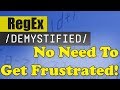 No need to get Frustrated | REGEX DEMYSTIFIED
