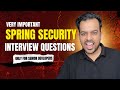 Spring Security + OAuth2 Interview Prep — Must-Know Questions for 3–8 Yrs