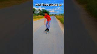 Skating Brake 😱#skating #shorts #skates #speedskating #youtubeshorts #viralshort #road #india