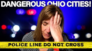 Top 10 Most Dangerous Cities in Ohio 2025 | Crime Statistics Revealed