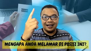 TES INTERVIEW #2: MENGAPA KAMU MELAMAR DI POSISI INI? | INTERWIEW QUESTIONS AND ANSWERS #AGANANYA