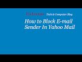 How to Block Email Sender in Yahoo Mail