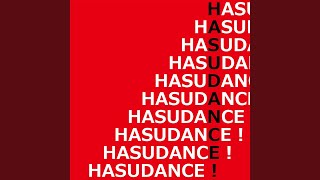 HASUDANCE!