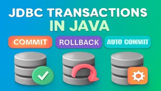 JDBC Transactions in Java 💳 | Commit, Rollback & Auto-Commit Explained