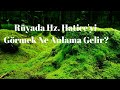 rüyada hz. hatice yi görmek ne anlama gelir