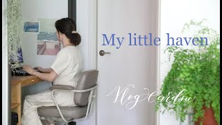 Do you need a place to hide? /my little study room/a garden routine/Organize