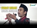 Ustadz Abdul Somad - Syarat Meraih Husnul Khotimah (Mati yang Baik)