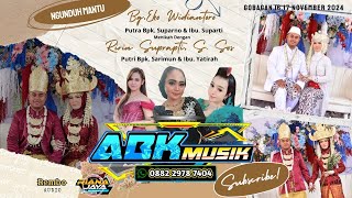 LIVE PART 1 ABK MUSIC || NGUNDUH MANTU  EKO & RIRIN || REMBO AUDIO || GOBAGAN 16 NOVEMBER 2024