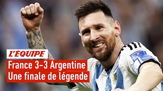 France-Argentine (3-3), la finale la plus légendaire de la Coupe du monde ?